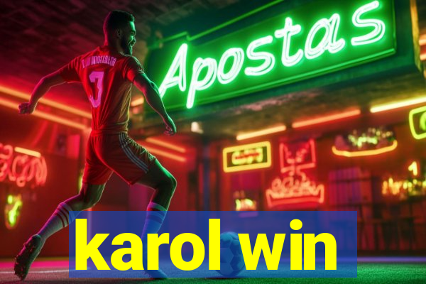 karol win